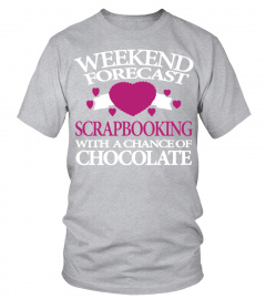 Weekend Forecast Scrapbooking Shirt T Shirt