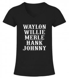 Best Waylon Willie Merle Hank Johnny front Shirt