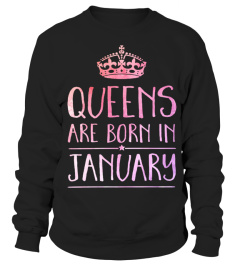 QUEENS ARE BORN IN JANUARY T SHIRT