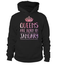 QUEENS ARE BORN IN JANUARY T SHIRT