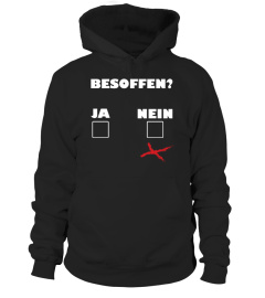 Besoffen?