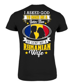 God sent me a Romanian  Wife Shirt