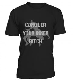 conquer your inner bitch