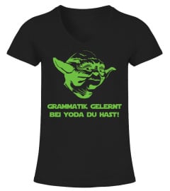 Grammatik gelernt bei Yoda du hast!