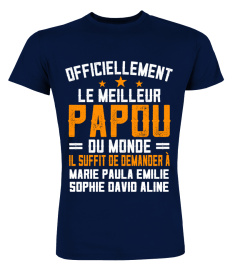 OFFICIELLEMENT LE MEILLEUR PAPOU DU MONDE TSHIRT PERSONNALISÉ