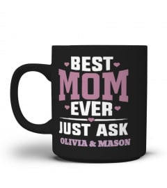 BEST MOM EVER EVER Mug