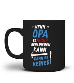 WENN OPA ES NICHT REPARIEREN KANN