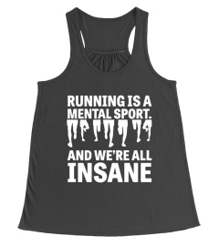 Running-Is-A-Mental-Sport-And-We're-All-Insance