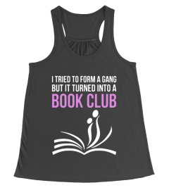 I Tried To Form Gang But It Turned Into Book Club