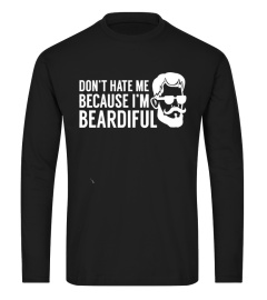 Don't-Hate-Me-Because-I'm-Beardiful