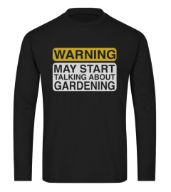 Warning May Start Talking About Gardening