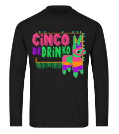 Cinco de Mayo Tshirt Happy Cinco de Drin