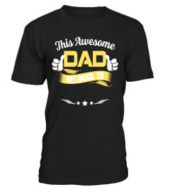 This Awesome DAD Belongs To [Customize]