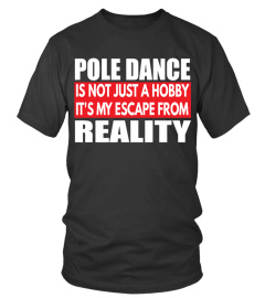 POLE DANCE IS NOT JUST A HOBBY