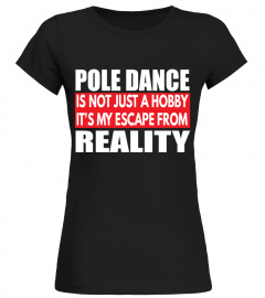 POLE DANCE IS NOT JUST A HOBBY