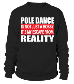 POLE DANCE IS NOT JUST A HOBBY