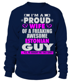 PROUD WIFE OF ESTONIAN GUY T SHIRTS