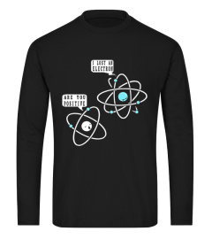 Are You Positive Chemistry Math T-Shirt