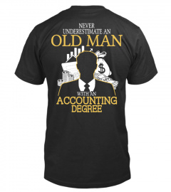 Old man with an Accounting Degree!