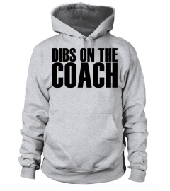 Dibs On The Coach