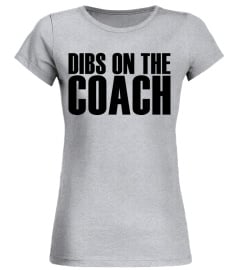 Dibs on The Coach