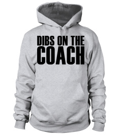 Dibs on The Coach