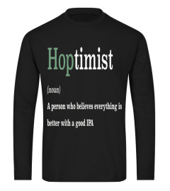 Hoptimist definition - Funny T-shirt for