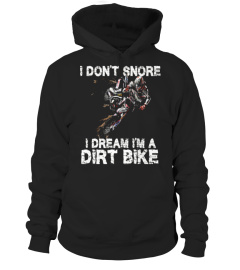 DREAM I&#X27;M A DIRT BIKE - LIMITED EDI