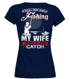 Limited Edition-Fshing My Wife