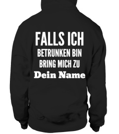 FALLS ICH BETRUNKEN BIN - Partnershirt Nummer 1