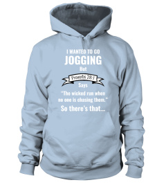 Jogging is for Weak!