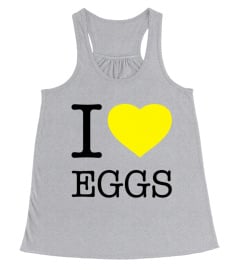 I LOVE EGGS