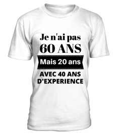 JE N'AI PAS 60 ANS - Anniversaire