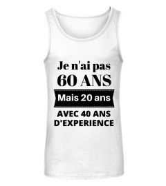 JE N'AI PAS 60 ANS - Anniversaire