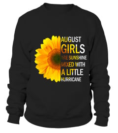 AUGUST GIRLS ARE SUNSHINE HURRICANE