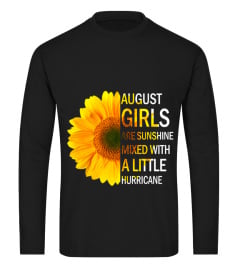 AUGUST GIRLS ARE SUNSHINE HURRICANE