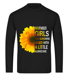 NOVEMBER GIRLS ARE SUNSHINE HURRICANE