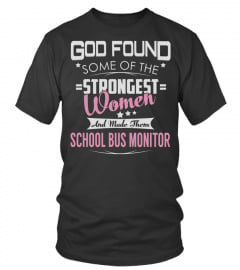 School Bus Monitor - Strongest Women