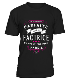 Factrice PARFAITE- ÉDITION LIMITÉE