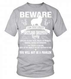 Beware-Iam-That-Crazy-Shetland-Sheepdog-T-shirt