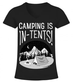 Camping Is In Tents 3 TShirt