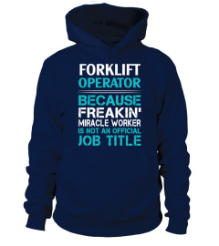 I'M AN AWESOME Forklift Operator