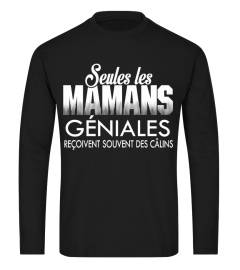 SEULES LES MAMANS GENIALES  T-shirt