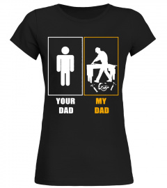 YOUR DAD MY DAD