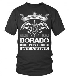 DORADO Blood Runs Through My Veins