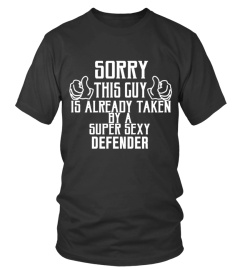 sorry sexy DEFENDER shirt