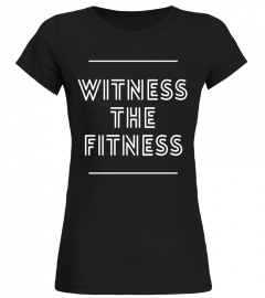 GYM t-shirt WITNESS THE FITNESS - Limited Edition