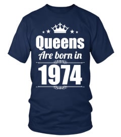 QUEENS ARE BORN IN 1974