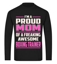 Boxing Trainer - Proud MOM