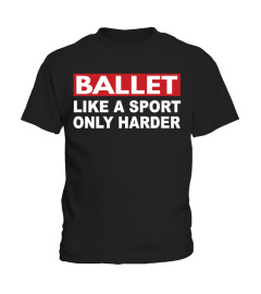 BALLET IS HARDER